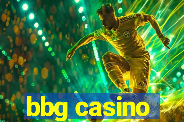 bbg casino